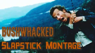 Bushwhacked Slapstick Montage (Music Video)