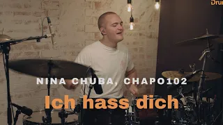 Drum Cover - Ich hass dich - Nina Chuba x Chapo102