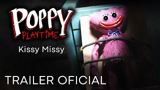 TRAILER OFICIAL Poppy Playtime - El Traslado de Kissy Missy 🩸