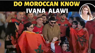 DO MOROCCAN PEOPLE KNOW IVANA ALAWI ? @IvanaAlawi #ivanaalawi