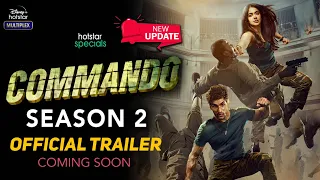 Commando Season 2 | Official Trailer | Commando Season 2 Web Series Release Date Update | Hotstar