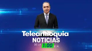 Teleantioquia Noticias de la 1:00 p.m. | 01 de mayo de 2024 | Teleantioquia Noticias