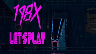198X Let's Play Gameplay - part 1 (Full) - The Nostalgia is Real - [PC] ENG Commentary