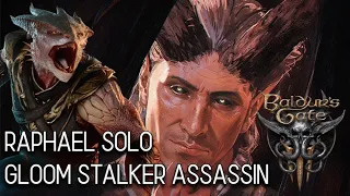 Baldur's Gate 3 Raphael Gloom Stalker Assassin Solo