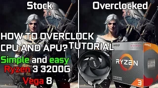 How to Overclock Ryzen 3 3200G CPU and APU? Tutorial