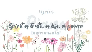 Spirit of truth, of life, of power⎮ Hymn ⎮piano ⎮instrumental⎮ Lyrics