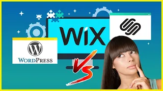 Wordpress Vs Wix Vs Squarespace | Which is Better?