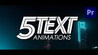 5 EPIC TEXT/TITLE Animations in Premiere Pro CC (Tutorial)
