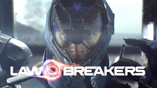 LawBreakers — От создателей Gears of War! Для PC! (HD)