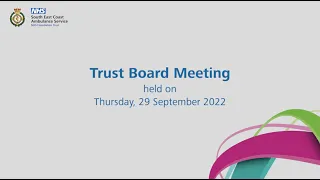 Trust Board Meeting - 29 September 2022