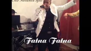 Cheb Mohamed Sghir Fatna Fatna