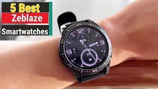 Best Zeblaze Smartwatches In 2024 | Top 5