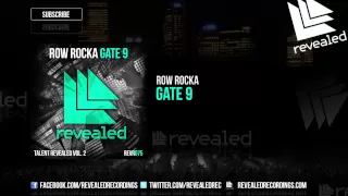 Row Rocka - Gate 9 (Preview) [Talent Revealed Vol. 2] [2/3] - OUT NOW!