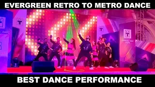 Evergreen Retro to Metro | Dance Performance | 80's to 2018 | Dax Matthew