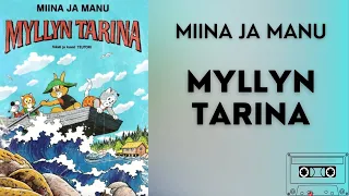 Miina ja Manu Myllyn tarina