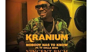 Kranium ft. Ty Dolla Sign - Nobody Has To Know (Vincent Rich Bootleg Remix)