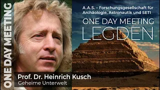 Geheime Unterwelt - Prof. Dr. Heinrich Kusch - A.A.S. ONE DAY MEETING 2021