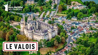 Le Valois : royaume de "La Belle et la Bête" - 1000 Pays en un - Documentaire Voyage - MG