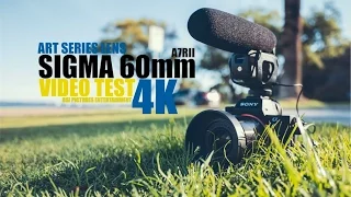 Sigma 60mm f/2.8 DN Art Series Lens 4K Video Test (Shot it on A7R II)