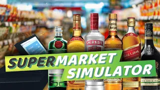 Ещё больше алкоголя | Supermarket Simulator # 26