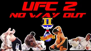 History of the UFC Episode 2: No Way Out