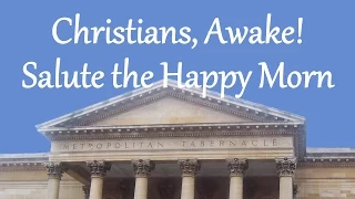 Christians, Awake! Salute the Happy Morn