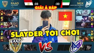 SLAYDER CHÍNH THỨC RA TRẬN TẠI GIẢI LMHT Ả RẬP HÈ 2024 | HIGHLIGHT NGX VS RAAD