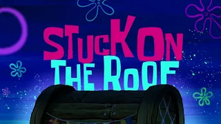 Spongebob: No Pictures Please / Stuck on the Roof (Music Only)