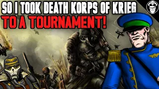 So I took Death Korps of Krieg to a Tournament! | Tournament After Action Report | Warhammer 40,000