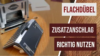 Besser Flachdübeln -Tipps und Tricks zum Zusatzanschlag eurer Flachdübelfräse -nicht nur für Lamello