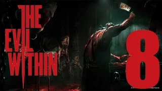 Прохождение The Evil Within (#8) - Мясо в церкви (ХОРРОР)