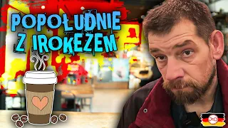 POPOŁUDNIE z IROKEZEM