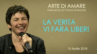 La VERITÀ vi farà LIBERI - Chiara Amirante