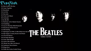 The Beatles Greatest Hits Of All Time - Best Songs Of The Beatles Full Album 2018