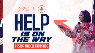 Help Is On The Way  | Pastor Modele Fatoyinbo | COZA Tuesday Service | 28-03-2023
