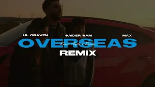 Karan Aujla x Divine - OVERSEAS (Remix) Lil Graven x Saider sam x Max