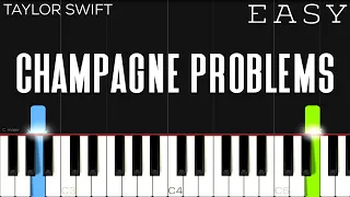 Taylor Swift - champagne problems | EASY Piano Tutorial