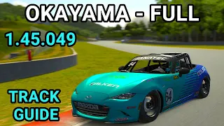 Track Guide Okayama - Full Mazda MX5 iRacing