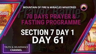Day 61 SECTION 7 DAY 1 MFM 70 Days Prayer & Fasting 2022 from Dr DK Olukoya, G.O MFM Ministries