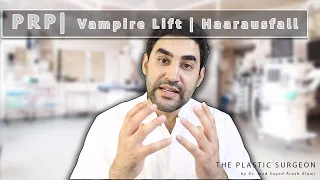 PRP - Eigenbluttherapie | Vampire Lift | Haarausfall | Dr. Alawi
