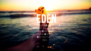 EDEN Mix - 1 HOUR WITH EDEN