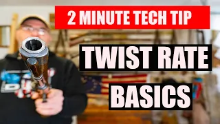 BLACK POWDER BARREL TWIST RATE BASICS