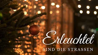 Erleuchtet sind die Strassen