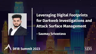 Leveraging Digital Footprints for Darkweb Investigations and Attack Surface Management