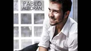 Pablo Alborán - Solamente Tú