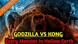 Every Monster In Hollow Earth: Godzilla Vs Kong | Explained In Hindi | BNN Review