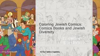 EMU Center for Jewish Studies 2023-24 Lecture Series: Coloring Jewish Comics