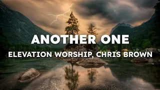 Elevation Worship - Another One (ft. Chris Brown) (Lyrics)