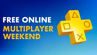 Playstation Plus FREE Online Multiplayer Weekend