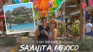 SAYULITA, NAYARIT MEXICO | Day Trip Guide from Puerto Vallarta